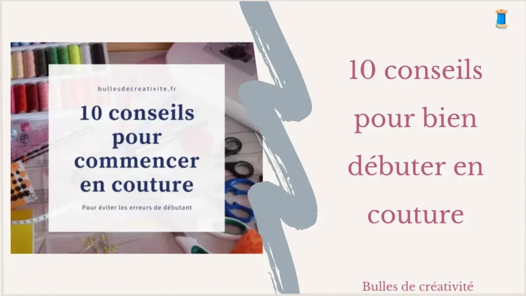 conseils pour commencer en couture