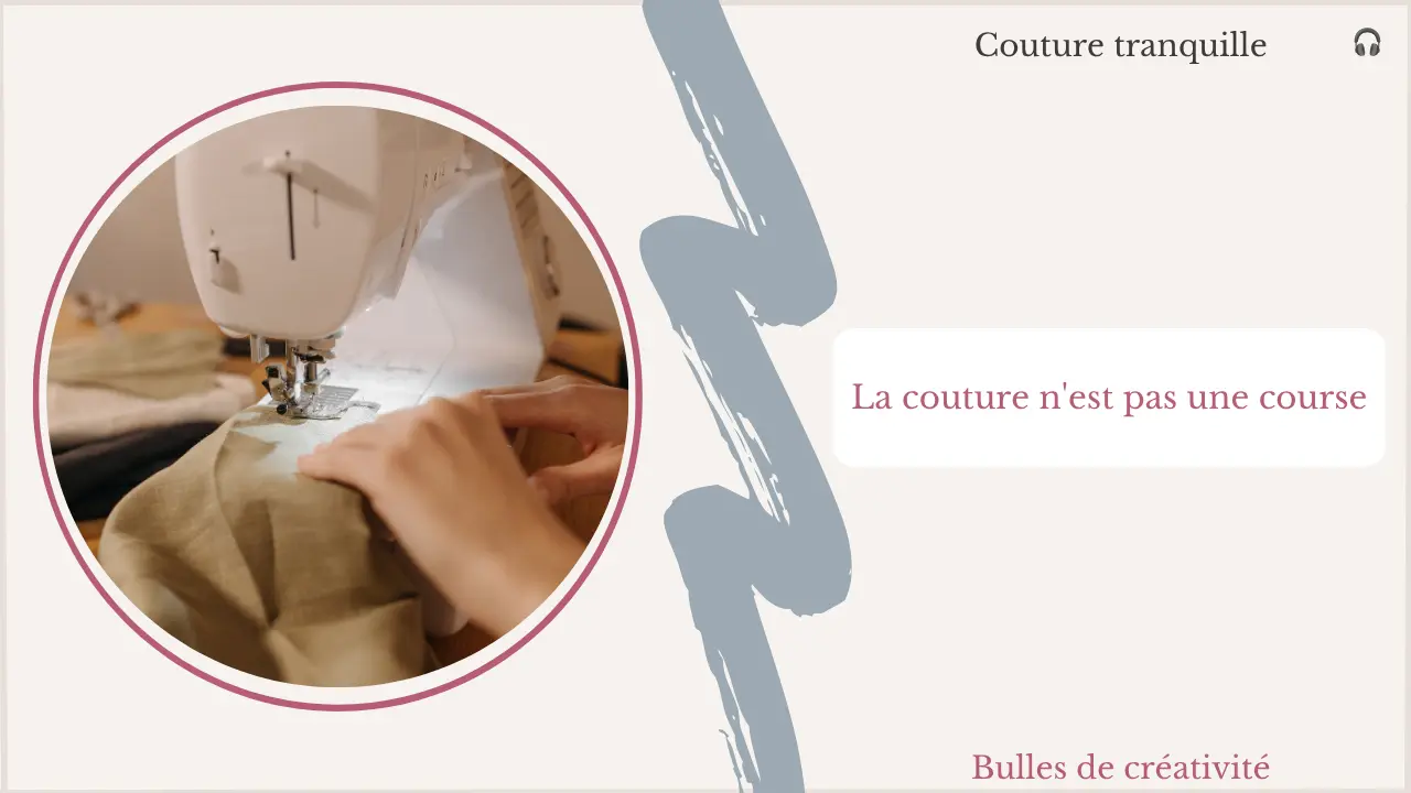 Apprendre à coudre sans se comparer