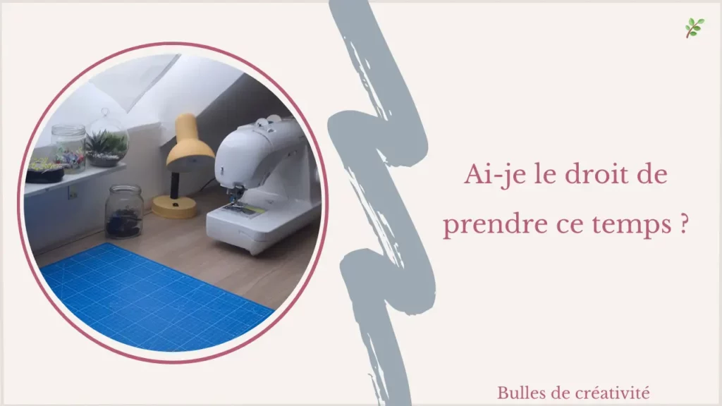 prendre du temps pour soi, aussi en couture