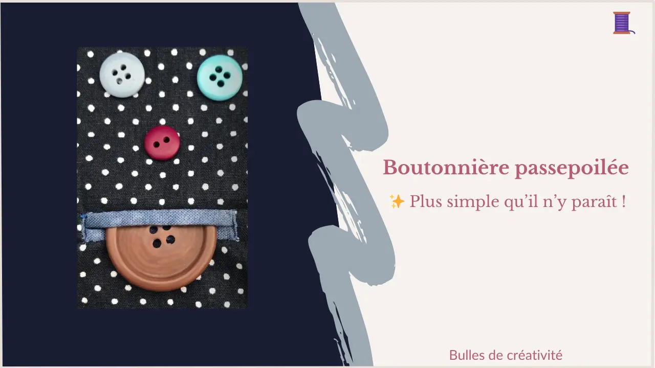 Coudre une boutonnière passepoilée : tutoriel pas à pas