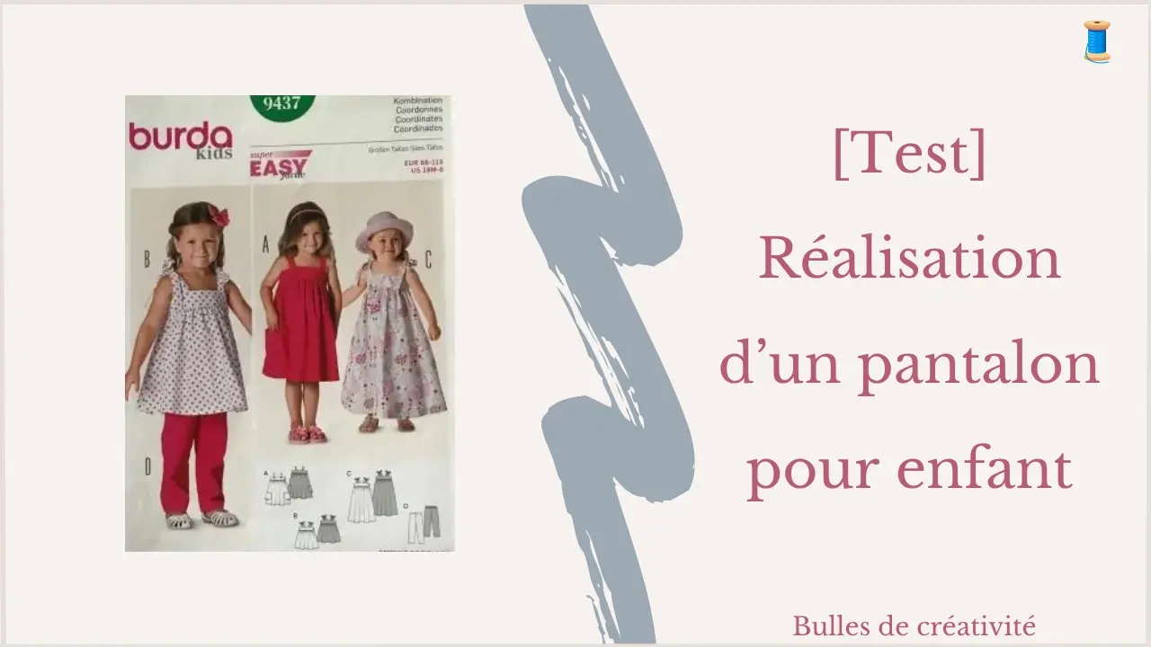 [Test] Réalisation d&rsquo;un pantalon pour enfant